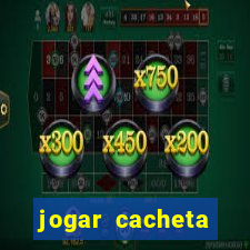 jogar cacheta online valendo dinheiro